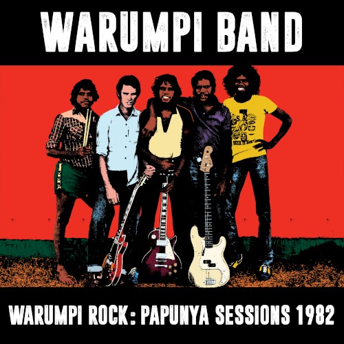 Warumpi Rock (Papunya Sessions, 1982)封面