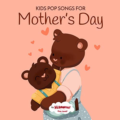 Kids Pop Songs for Mothers Day封面