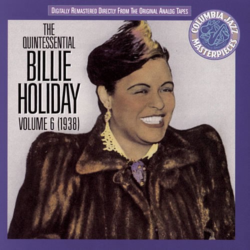 The Quintessential Billie Holiday, Volume 6: 1938封面