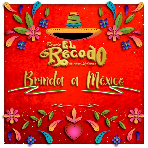 Banda El Recodo brinda a México封面