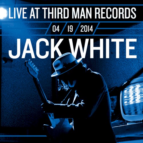Live at Third Man Records 04/19/2014封面