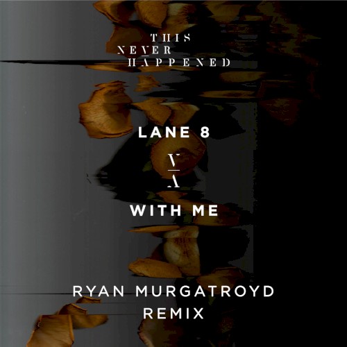 With Me (Ryan Murgatroyd remix)封面