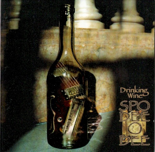 Drinking Wine Spo-Dee-O-Dee封面