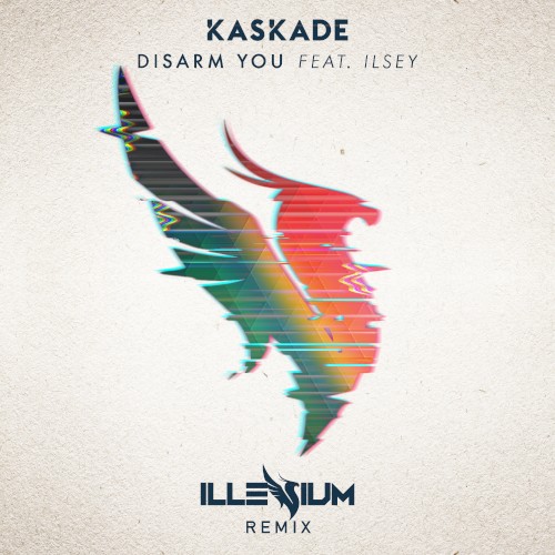 Disarm You (Illenium remix)封面