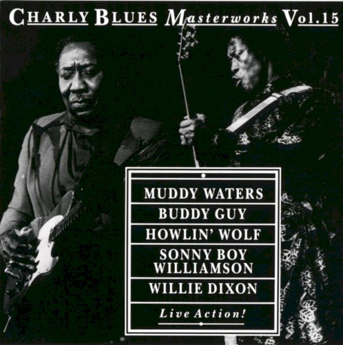 Charly Blues Masterworks, Volume 15: Live Action!封面