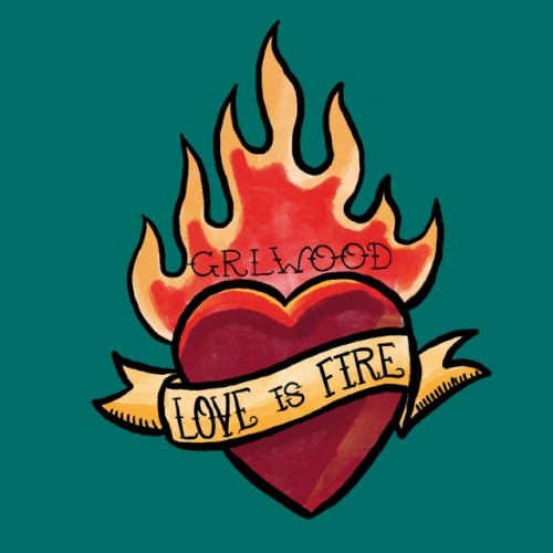 Love Is Fire封面