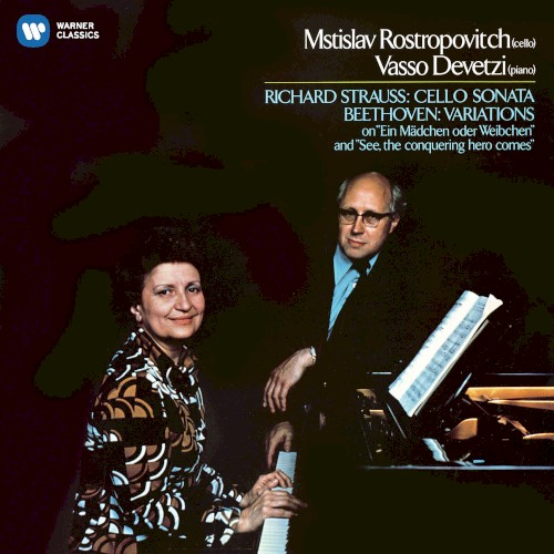 Richard Strauss: Cello Sonata / Beethoven: Cello Variations on “Ein Mädchen oder Weibchen” and “See, the Conquering Hero Comes”封面