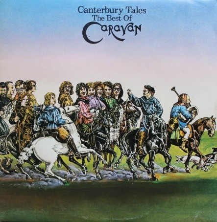 Canterbury Tales: The Best of Caravan封面