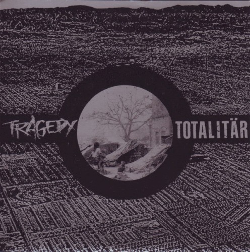 Tragedy / Totalitär封面