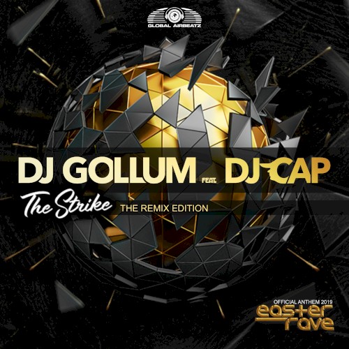 The Strike (Official Easter Rave Anthem 2019) [feat. DJ Cap] [The Remix Edition]封面