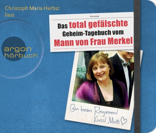 Das total gefälschte Geheim-Tagebuch vom Mann von Frau Merkel封面