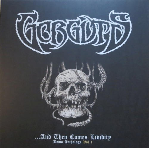 …And Then Comes Lividity: Demo Anthology, Vol. 1封面