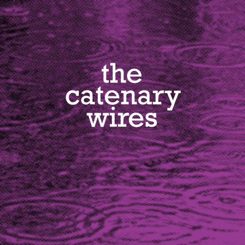 The Catenary Wires封面