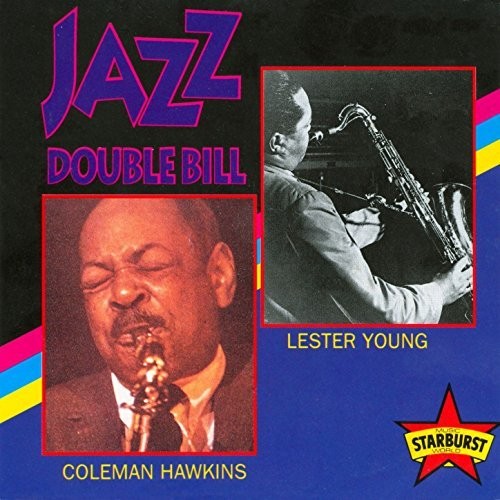 Jazz Double Bill - Lester Young & Coleman Hawkins封面