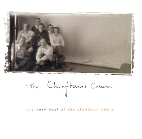 The Chieftains Collection: The Very Best of the Claddagh Years封面