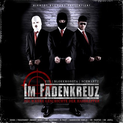 Im Fadenkreuz - Die wahre Geschichte der Hassrapper封面