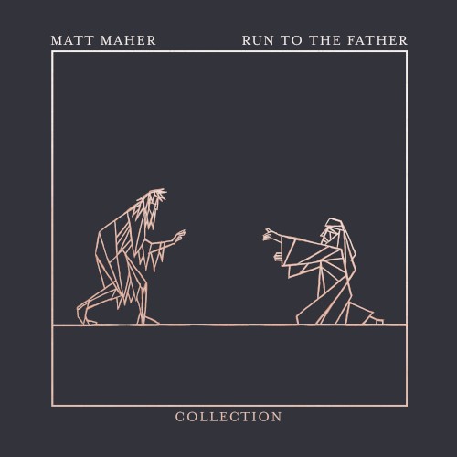 Run To The Father: The Collection - EP封面
