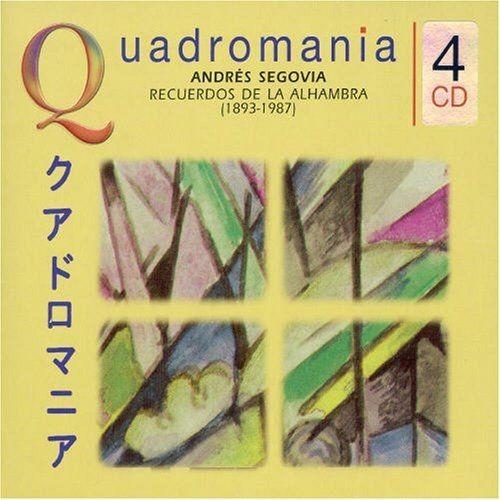 Quadromania: Andrés Segovia: Recuerdos de la Alhambra封面
