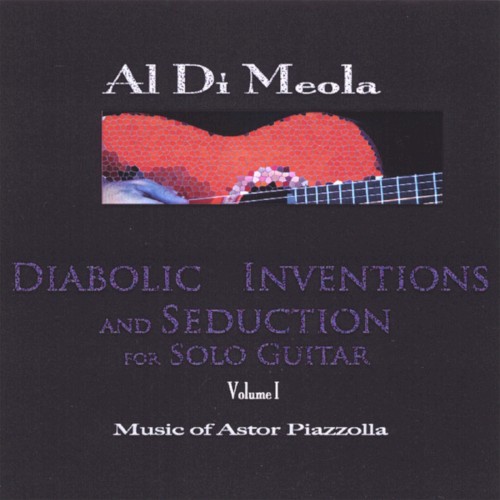 Diabolic Inventions and Seduction for Solo Guitar, Volume I: Music of Astor Piazzolla封面
