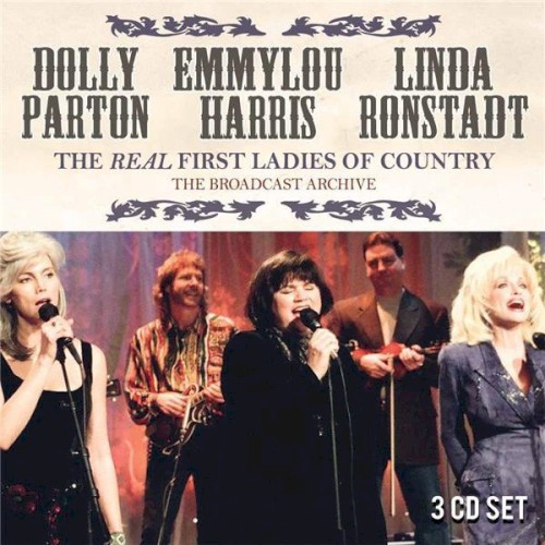 Dolly Parton, Emmylou Harris, Linda Ronstadt: The Real First Ladies of Country封面