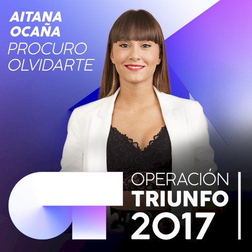 Procuro Olvidarte (Operación Triunfo 2017)封面