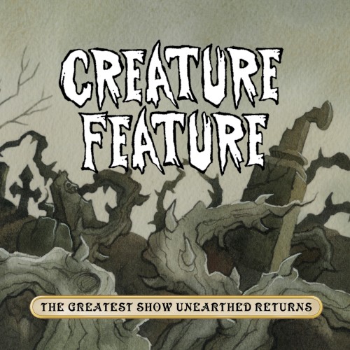 The Greatest Show Unearthed Returns封面