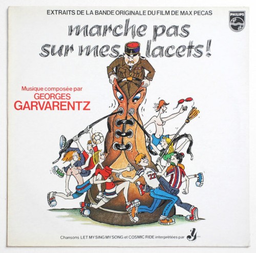 Marche Pas Sur Mes Lacets! (Extraits De Bande Originale Du Film De Max Pecas)封面