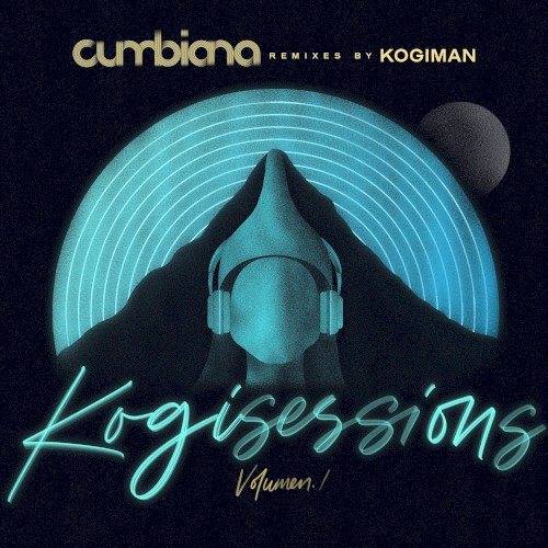 Kogi Sessions, vol. 1: Cumbiana remixes封面