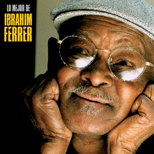 Lo mejor de Ibrahim Ferrer封面