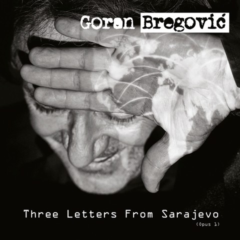 Three Letters From Sarajevo (Opus 1)封面