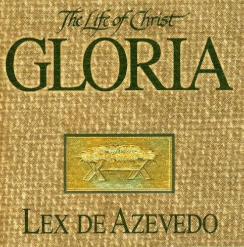The Life of Christ: Gloria封面