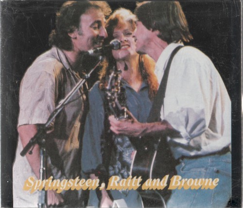 Springsteen, Raitt and Browne封面