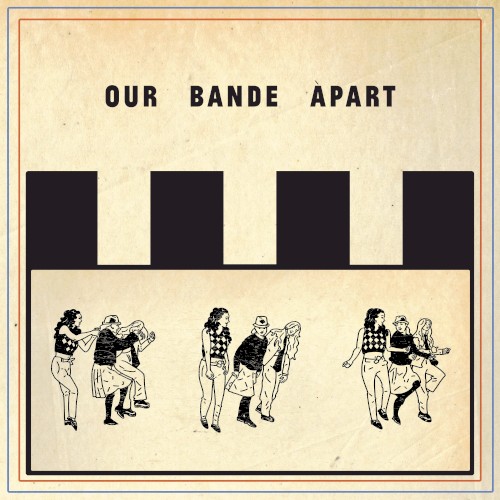 Our Bande Apart封面