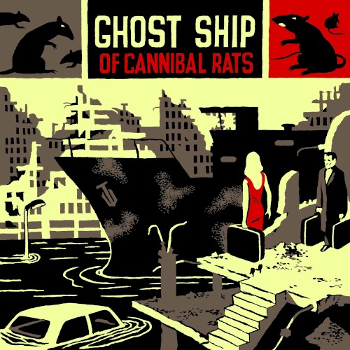 Ghost Ship of Cannibal Rats封面