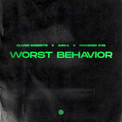 Worst Behavior封面