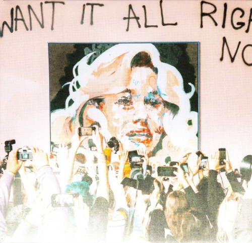 I Want It All Right Now封面