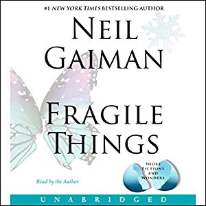 Fragile Things: Short Fictions and Wonders封面
