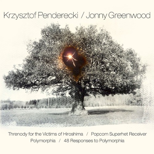 Threnody for the Victims of Hiroshima / Popcorn Superhet Receiver / Polymorphia / 48 Responses to Polymorphia封面