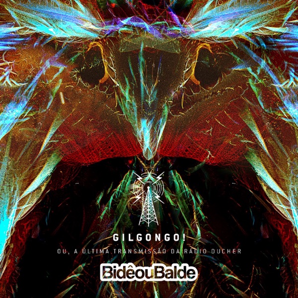 Gilgongo! ou, a Última Transmissão da Rádio Ducher封面