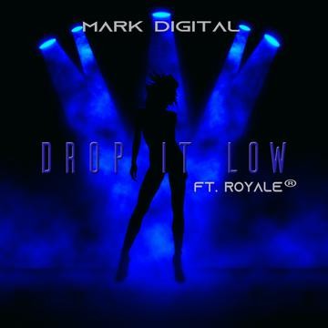 Drop It Low (Mark Digital Remix)封面