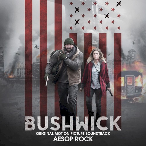 Bushwick: Original Motion Picture Soundtrack封面