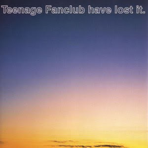 Teenage Fanclub Have Lost It封面