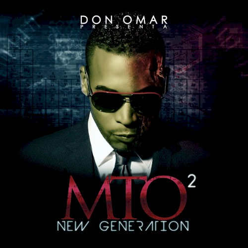 Don Omar Presents MTO²: New Generation封面
