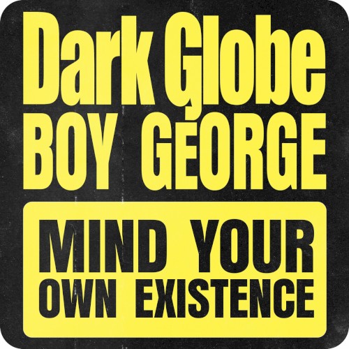 Mind Your Own Existence封面