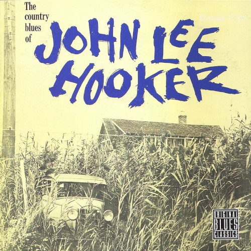 The Country Blues of John Lee Hooker封面