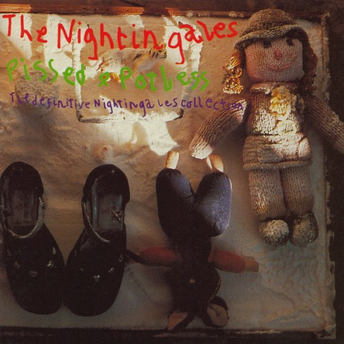 Pissed and Potless: The Definitive Nightingales Collection封面