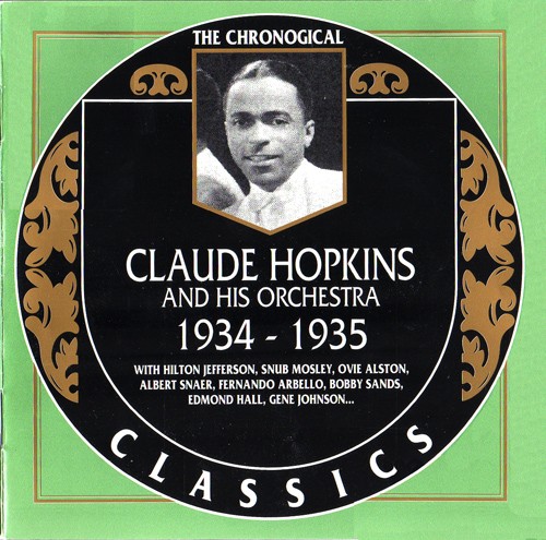 The Chronological Classics: Claude Hopkins and His Orchestra 1934-1935封面