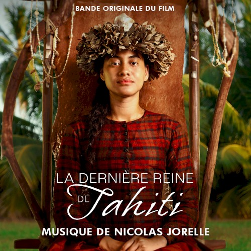 La dernière reine de Tahiti (Bande originale du film)封面