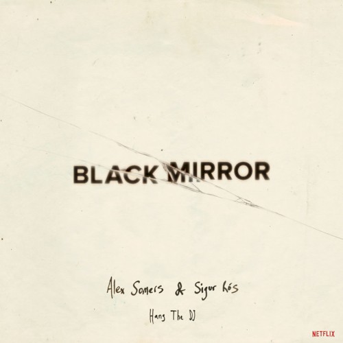 Black Mirror: Hang the DJ封面