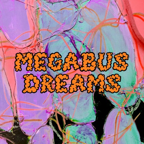Megabus Dreams封面